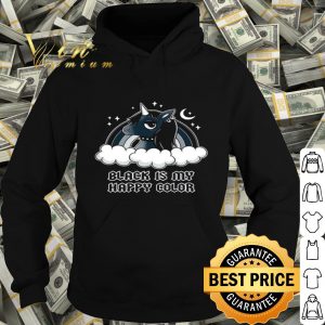 Unicorn black is my happy color shirt