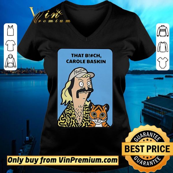 Pretty Bob’s Burger that bitch Carole Baskin shirt sweater