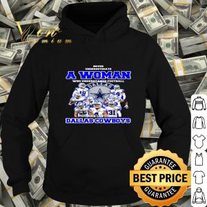 Dallas Cowboys signatures Never underestimate a woman shirt