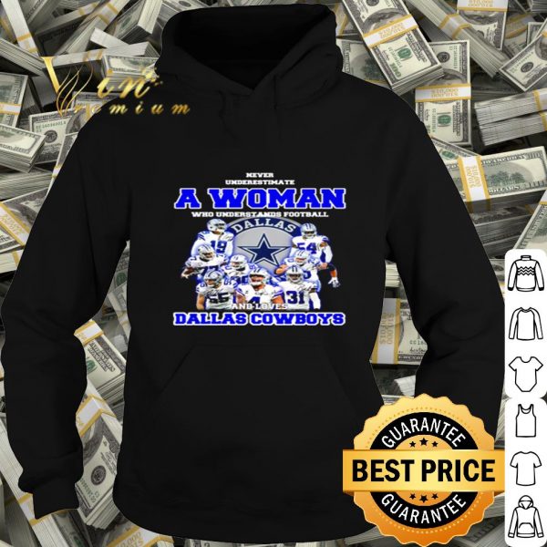 Dallas Cowboys signatures Never underestimate a woman shirt
