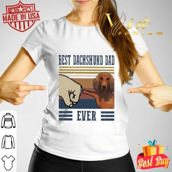 Vintage Best Dachshund dad ever shirt