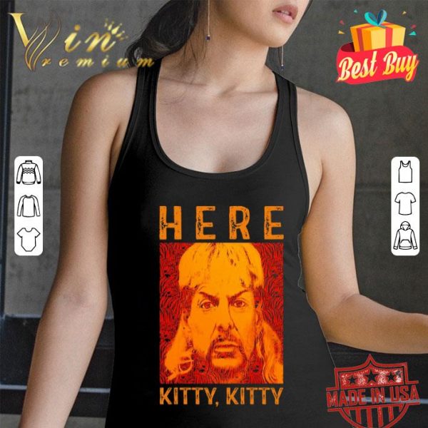 Joe Exotic 2020 president Here Kitty Kitty shirt