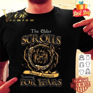 The Elder Scrolls social distance training for years Coronavirus shirt