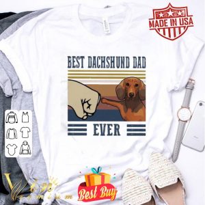 Vintage Best Dachshund dad ever shirt