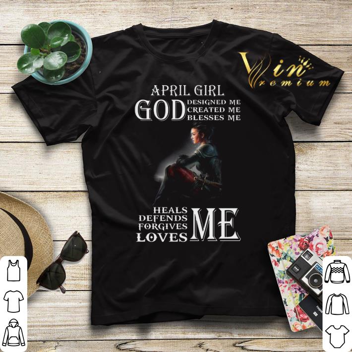 April Girl God Designed Me Created Me Blesses Me Heals Me Defends Me shirt sweater April Girl God Designed Me Created Me Blesses Me Heals Me Defends Me shirt sweater 4 - April Girl God Designed Me Created Me Blesses Me Heals Me Defends Me shirt sweater