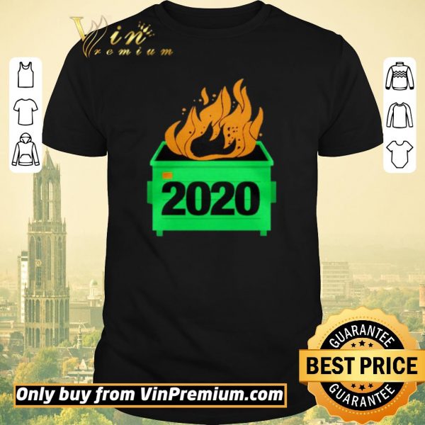 Awesome 2020 Dumpster Fire shirt sweater