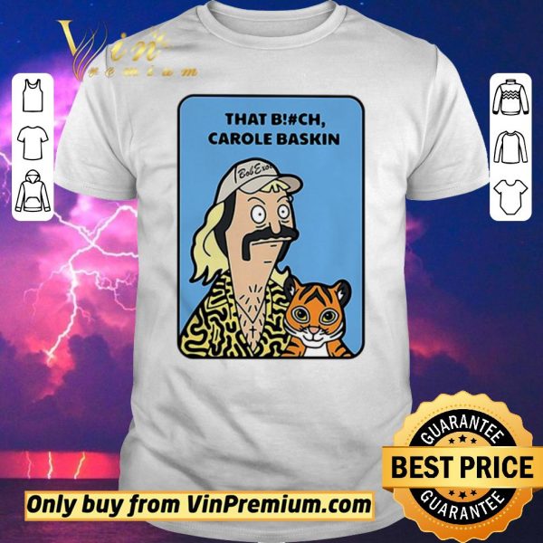 Awesome Bob Exotic Tiger King that bitch Carole Baskin shirt sweater