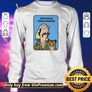 Awesome Bob Exotic Tiger King that bitch Carole Baskin shirt sweater 2