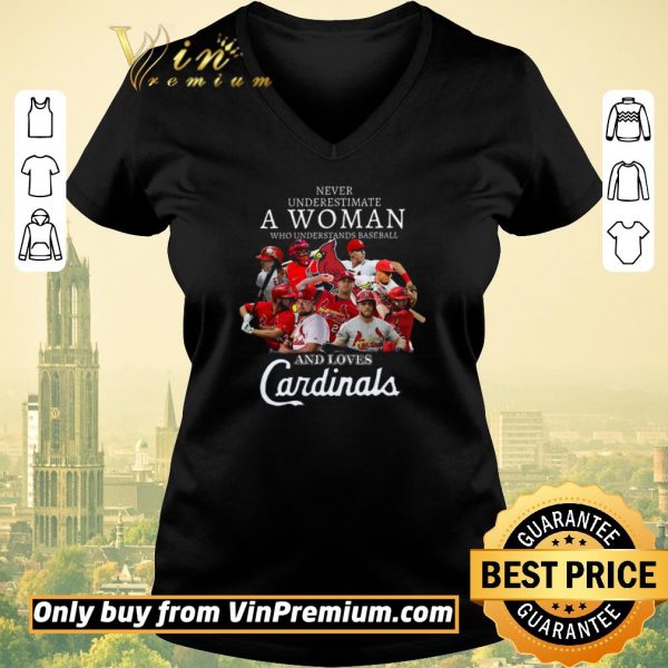 Awesome Never Underestimate A Woman Who Understand Baseball And Love Cardinals shirt sweater