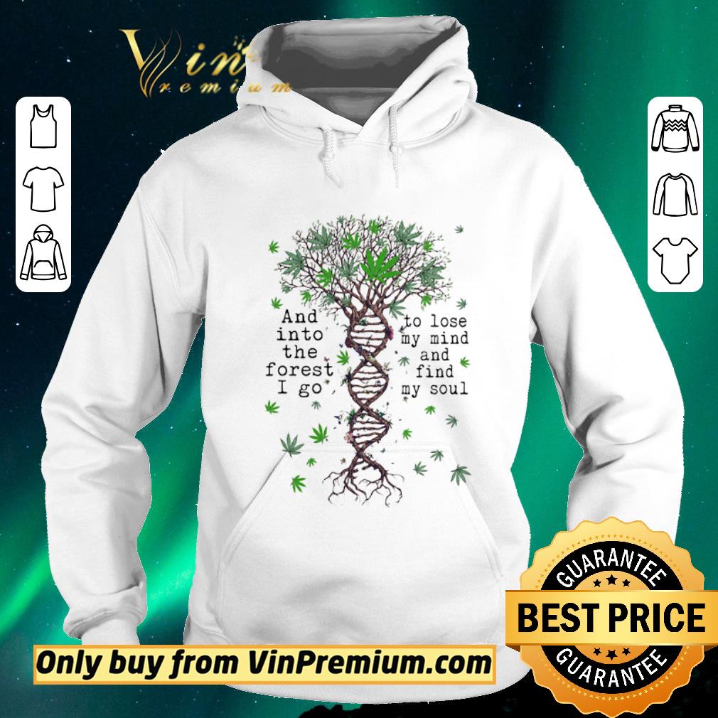 Awesome Tree Marijuana And Into The Forest I Go To Lose My Mind And Find My Soul shirt sweater Awesome Tree Marijuana And Into The Forest I Go To Lose My Mind And Find My Soul shirt sweater 4 - Awesome Tree Marijuana And Into The Forest I Go To Lose My Mind And Find My Soul shirt sweater