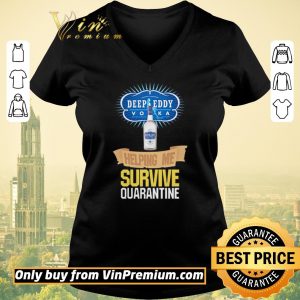 Awesome Vodka Deep Eddy helping me survive quarantine shirt sweater 1
