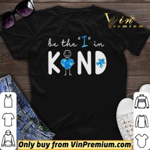 Be The I In Kind Autism shirt sweater