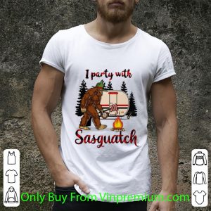 Camping Bigfoot I Party With Sasquatch Shirt