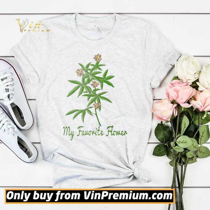Cannabis my favorite flower shirt sweater 4 - Cannabis my favorite flower shirt sweater