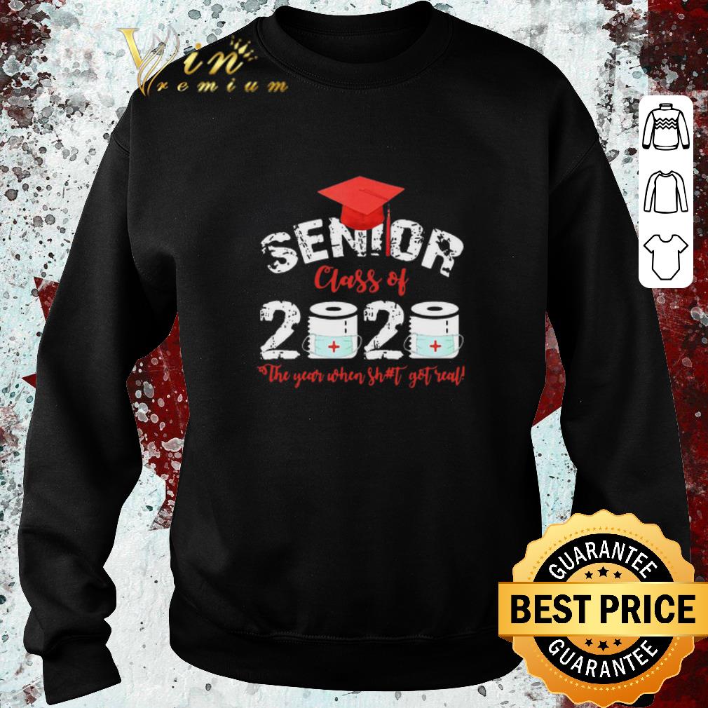 Funny Senior Class Of 2020 The Year When Shit Got Real Coronavirus shirt Funny Senior Class Of 2020 The Year When Shit Got Real Coronavirus shirt 4 - Funny Senior Class Of 2020 The Year When Shit Got Real Coronavirus shirt