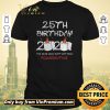 Funny My 50th Birthday the one where I was Quarantined 2020 shirt sweater