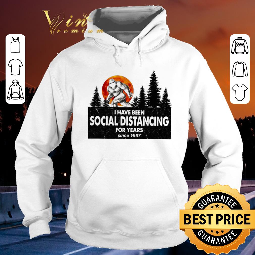 Hot Bigfoot I Have Been Social Distancing For Years 1967 Coronavirus shirt sweater 4 - Hot Bigfoot I Have Been Social Distancing For Years 1967 Coronavirus shirt sweater