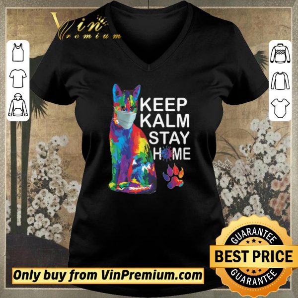 Hot Cat Color Mask Keep Kalm Stay Home Coronavirus shirt sweater
