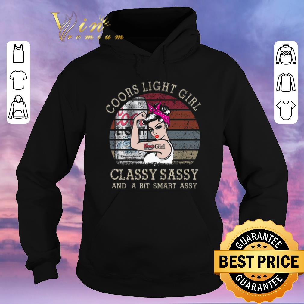 Hot Coors Light Girl Classy Sassy And A Bit Smart Assy Vintage shirt sweater Hot Coors Light Girl Classy Sassy And A Bit Smart Assy Vintage shirt sweater 4 - Hot Coors Light Girl Classy Sassy And A Bit Smart Assy Vintage shirt sweater