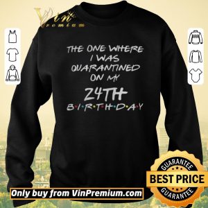 Hot Custom Birthday Quarantine Shirt Personalized Birthday Social Distancing Quarantine shirt sweater 2