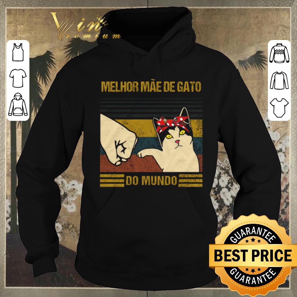 Hot Melhor Mae De Gato Do Mundo shirt sweater 4 - Hot Melhor Mae De Gato Do Mundo shirt sweater