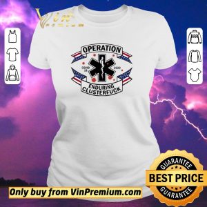 Hot Operation Covid 19 2020 Enduring Clusterfuck shirt sweater 1