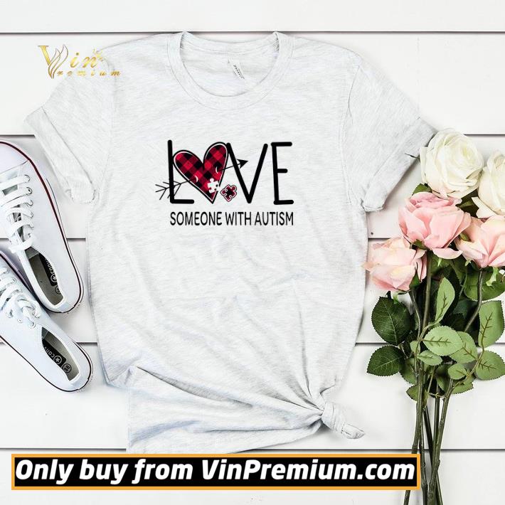 Love Someone With Autism shirt sweater 4 - Love Someone With Autism shirt sweater