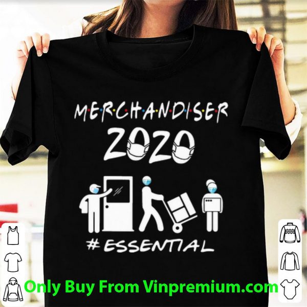 Merchandiser 2020 #Essential Covid-19 Shirt
