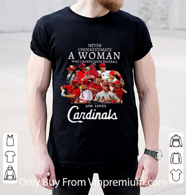 Never Underestimate A Woman Who Understands Baseball And Loves Cardinals Shirt