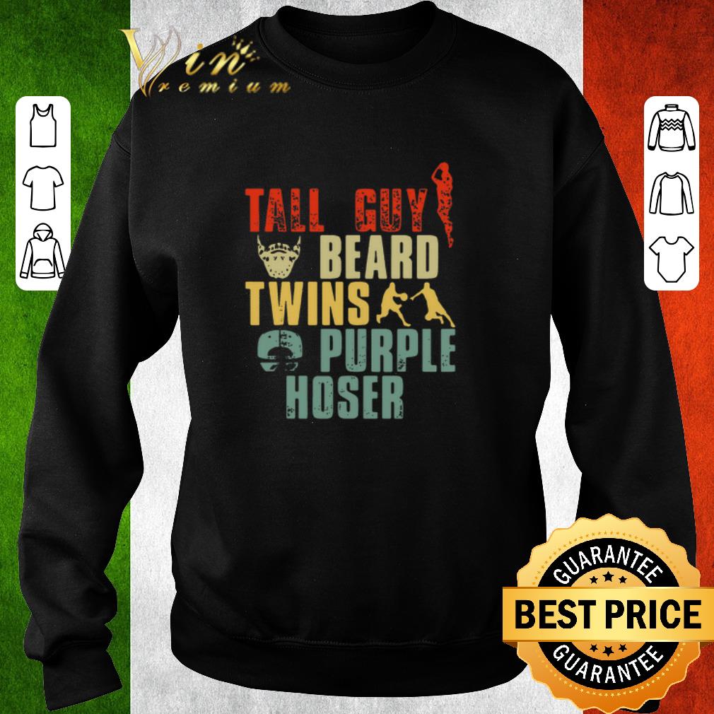 Nice Tall Guy Beard Twins Purple Hoser shirt Nice Tall Guy Beard Twins Purple Hoser shirt 4 - Nice Tall Guy Beard Twins Purple Hoser shirt