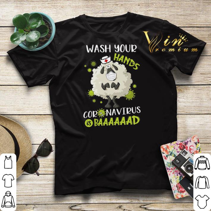 Nurse Sheep Wash Your Hands Coronavirus Is Bad shirt sweater Nurse Sheep Wash Your Hands Coronavirus Is Bad shirt sweater 4 - Nurse Sheep Wash Your Hands Coronavirus Is Bad shirt sweater