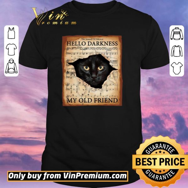 Official Black Cat The Sound Of Silence Hello Darkness My Old Friend shirt sweater