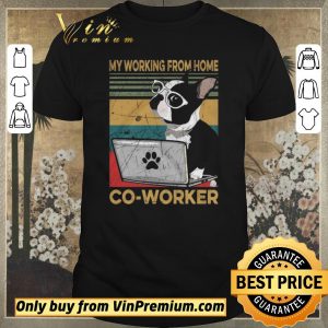 Official Boston Terrier My Working From Home Co Worker Vintage shirt sweater