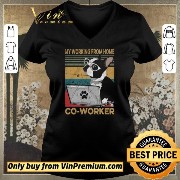 Official Boston Terrier My Working From Home Co Worker Vintage shirt sweater