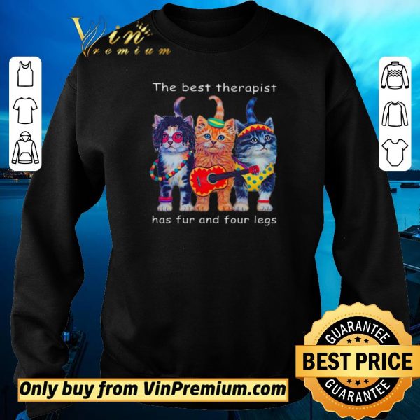 Official Cats The Best Therapist Has Fur And Four Legs shirt sweater