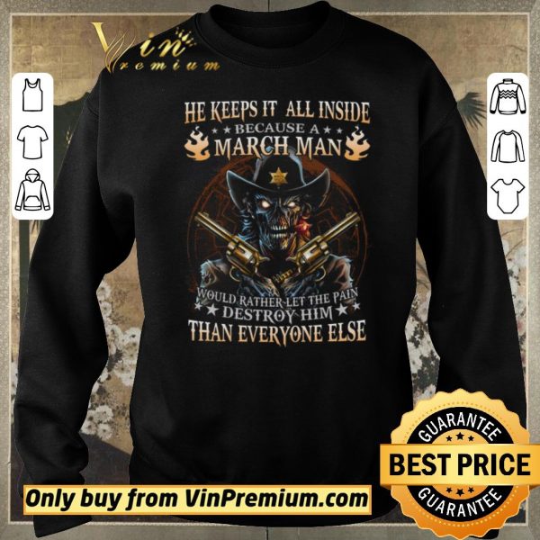 Official Skull He Keeps It All Inside Because March Man Would Rather Let The Pain shirt sweater