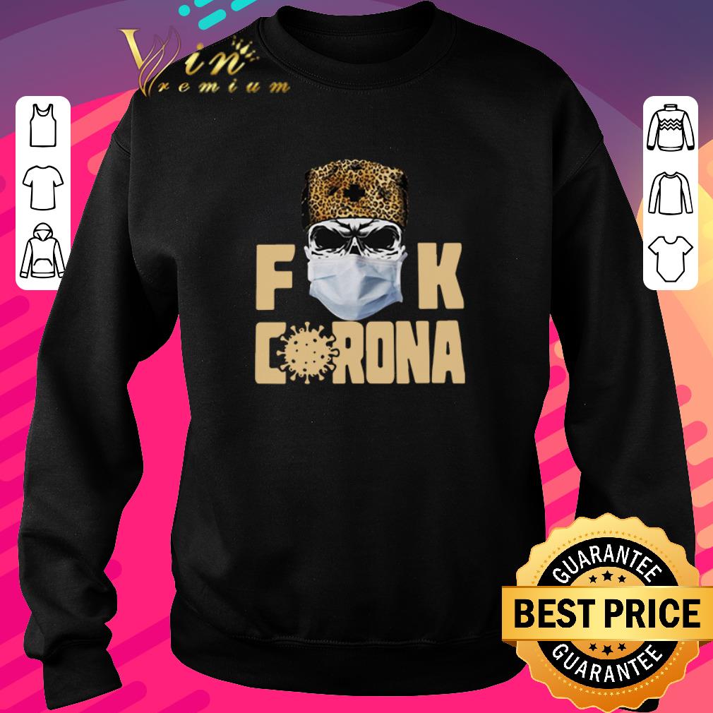 Official Skull leopard mask fuck Coronavirus shirt Official Skull leopard mask fuck Coronavirus shirt 4 4 - Official Skull leopard mask fuck Coronavirus shirt