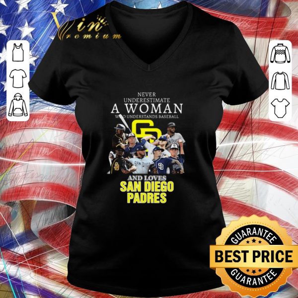 Original Never Underestimate A Woman Who Understands baseball and loves San Diego Padres shirt
