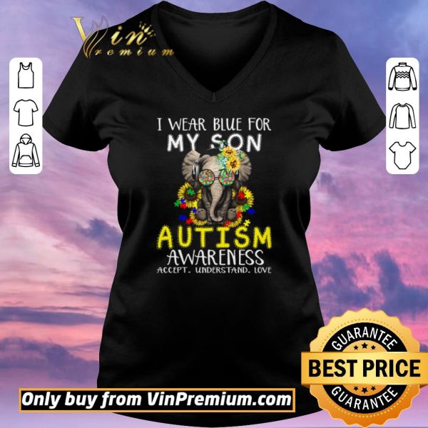 Premium Elephant Flowwers I Wear Blue For My Son Autism Awareness Accept Understand Love shirt sweater