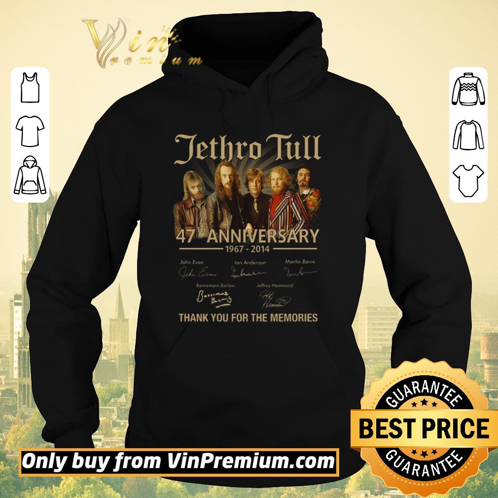 Premium Jethro Tull 47th Anniversary 1967 2014 Signature Thank You For The Memories shirt sweater 4 - Premium Jethro Tull 47th Anniversary 1967 2014 Signature Thank You For The Memories shirt sweater