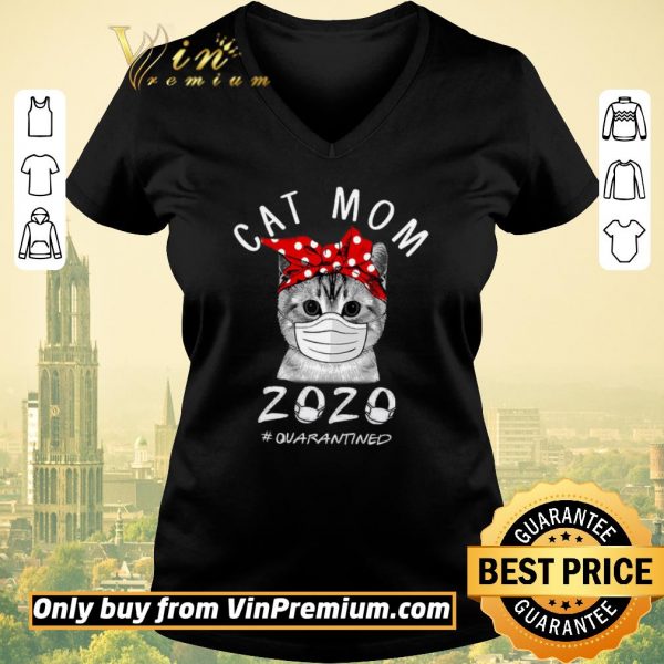 Pretty Cat Mom Mask 2020 Quarantined Coronavirus shirt sweater