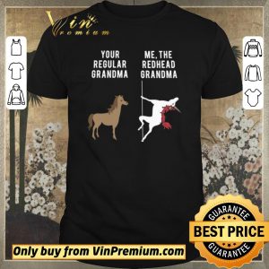 Pretty Horse Your Regular Grandma Unicorn Me The Redhead Grandma shirt sweater