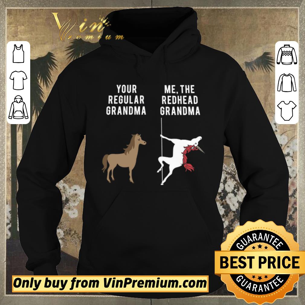 Pretty Horse Your Regular Grandma Unicorn Me The Redhead Grandma shirt sweater 4 - Pretty Horse Your Regular Grandma Unicorn Me The Redhead Grandma shirt sweater