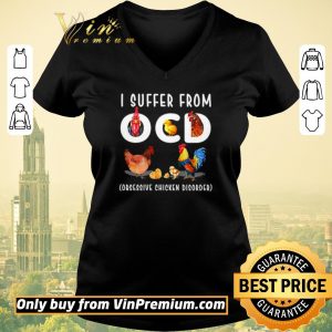 Pretty I suffer from OCD obsessive chicken disorder shirt sweater