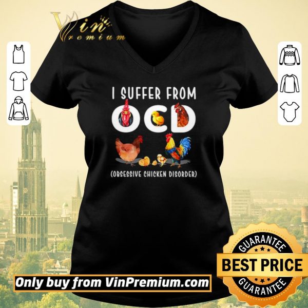 Pretty I suffer from OCD obsessive chicken disorder shirt sweater
