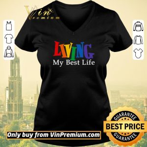 Pretty Living My Best Life shirt sweater 1