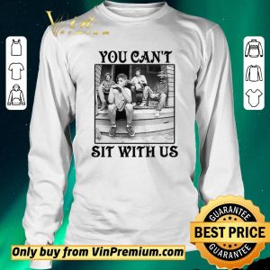 Pretty Minor Threat You Cant Sit With Us shirt sweater 2