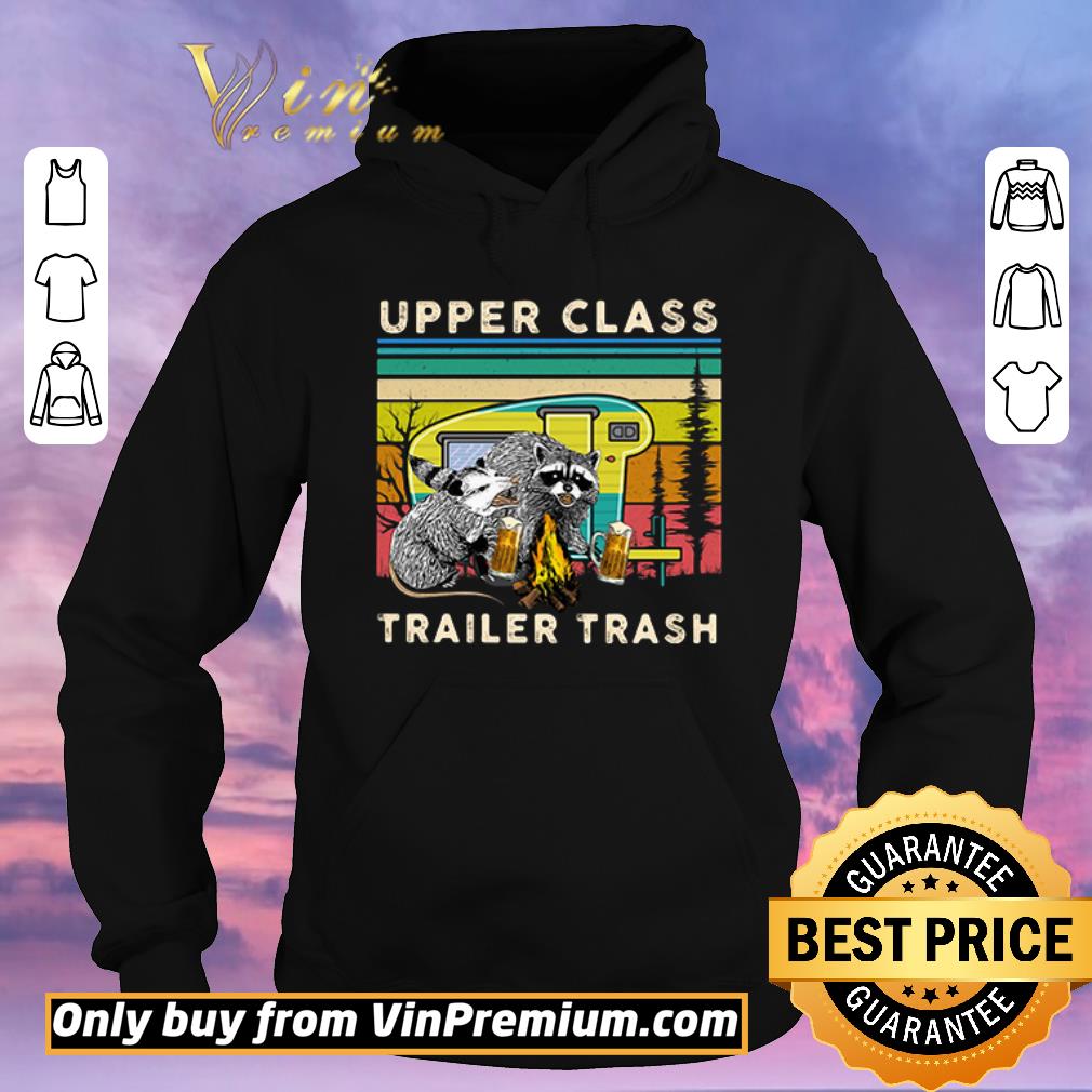 Pretty Raccoons and Opossums Upper class trailer trash shirt sweater 4 - Pretty Raccoons and Opossums Upper class trailer trash shirt sweater