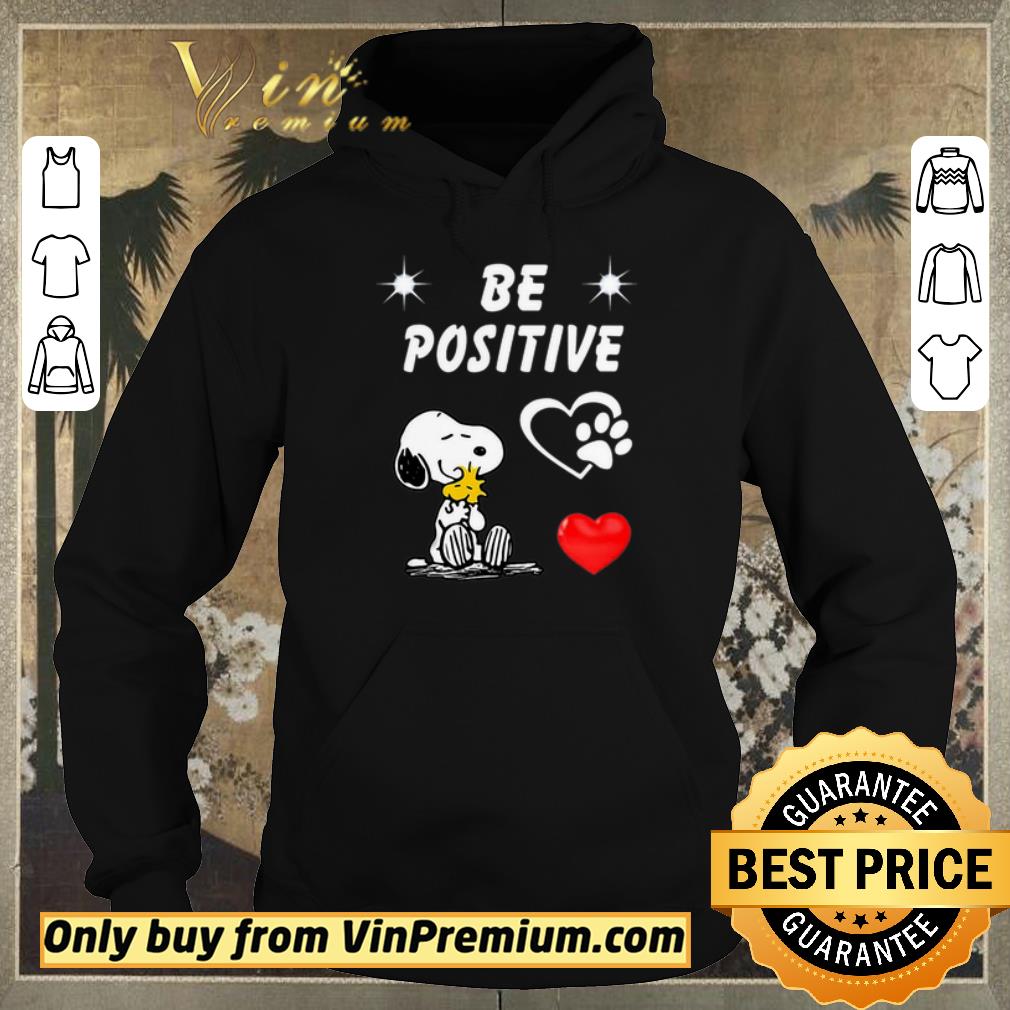 Pretty Snoopy And Woodstock Be Positive Love shirt sweater Pretty Snoopy And Woodstock Be Positive Love shirt sweater 4 - Pretty Snoopy And Woodstock Be Positive Love shirt sweater