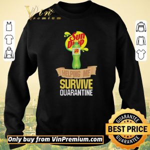 Pretty Sun Drop helping me survive quarantine shirt sweater 2